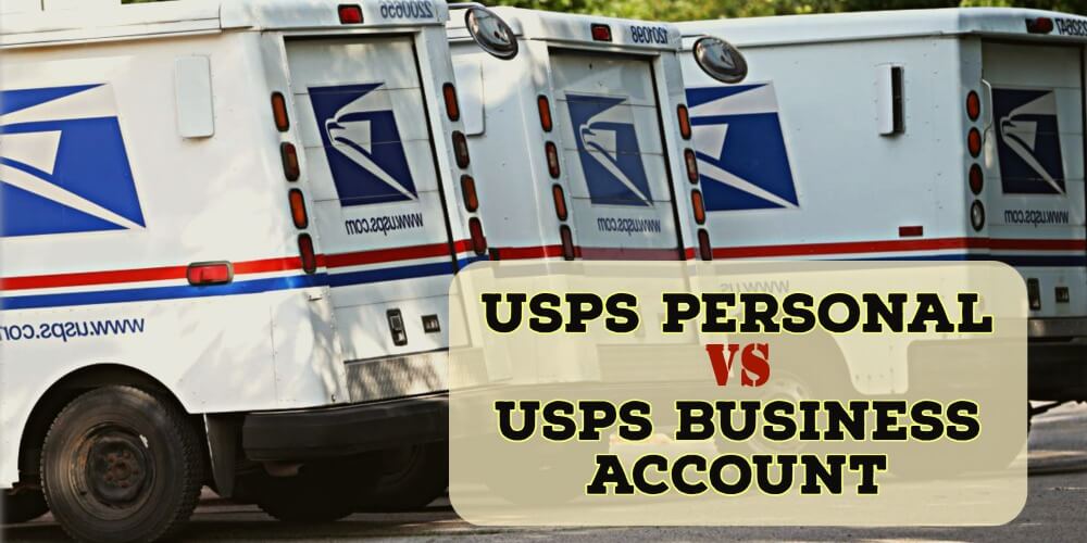 USPS PERSONAL VS USPS NUSINESS ACCOUNT